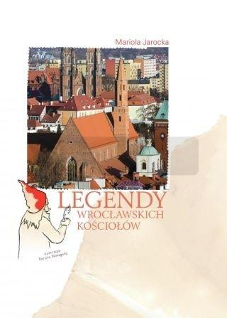 Legendy wrocławskich kościołów