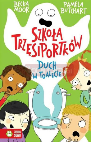 Szkoła Trzęsiportków. Duch w toalecie