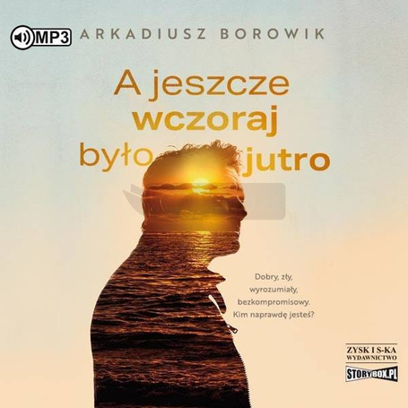A jeszcze wczoraj było jutro audiobook