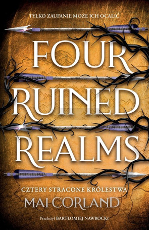 Cztery Stracone Królestwa. Four Ruined Realms