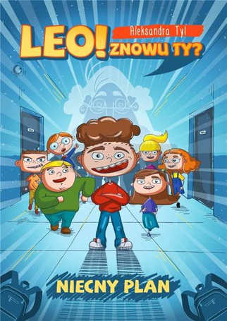 Leo! Znowu ty? Niecny plan