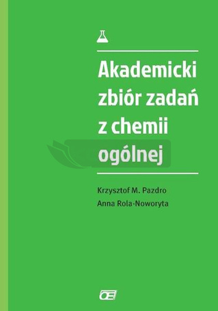 Akademicki zbiór zadań z chemii ogólnej OE