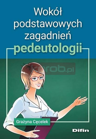 Wokół podstawowych zagadnień pedeutologii
