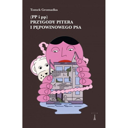 Przygody Pitera i pępowinowego psa (PP i pp)