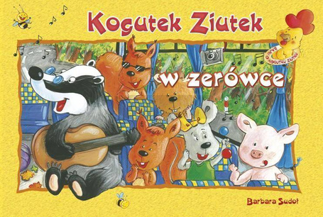 Ziutek. Kogutek Ziutek w zerówce