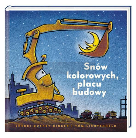 Snów kolorowych, placu budowy