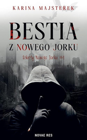 Sekrety Nowego Jorku T.1 Bestia z Nowego Jorku