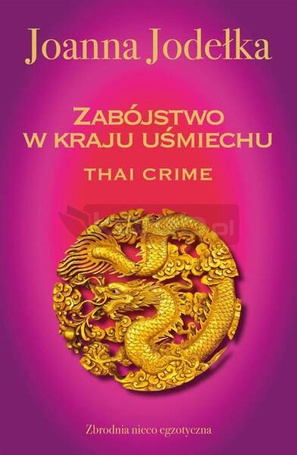 Oriental Crime T.1 Thai crime. Zabójstwo w kraju
