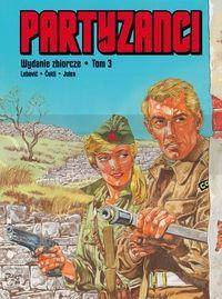 Partyzanci. Wydanie zbiorcze T.3