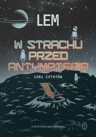 W strachu przed antymaterią. 1381 cytatów