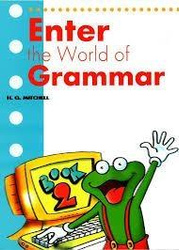 Enter the World of Grammar 2 SB MM PUBLICATIONS