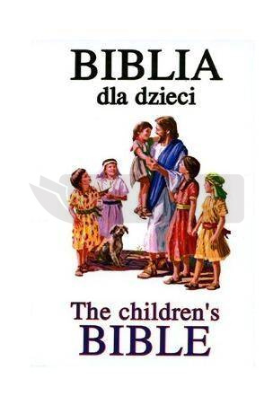 Biblia dla dzieci / The children`s Bible w.pol-ang