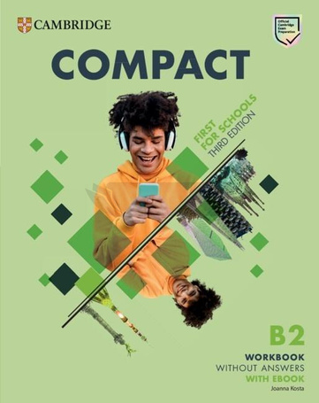 Compact First For Schools B2 First WB without Answ