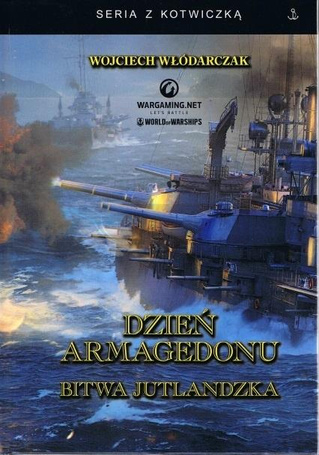 Dzień Armagedonu. Bitwa jutlandzka w.3