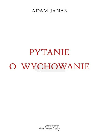 Pytanie o wychowanie