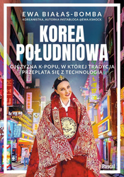 Korea Południowa. Ojczyzna k-popu, w której...