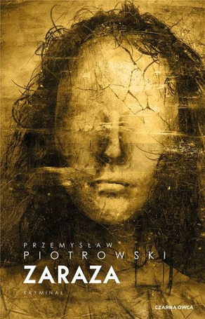 Komisarz Igor Brudny T.4 Zaraza