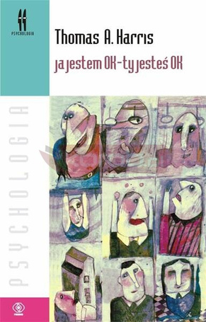 Ja jestem OK - ty jesteś OK