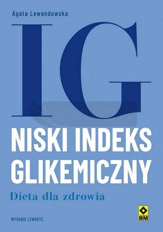 Niski indeks glikemiczny Dieta dla zdrowia