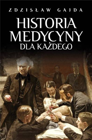 Historia medycyny dla każdego w.2