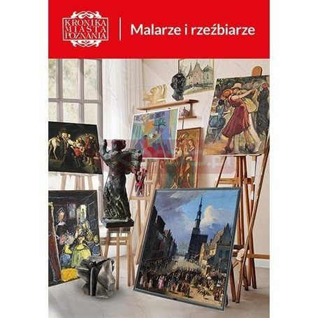 Kronika Miasta Poznania 1/2024 Malarze...