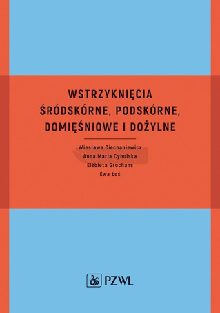 Wstrzyknięcia śródskórne, podskórne, domięśniowe..