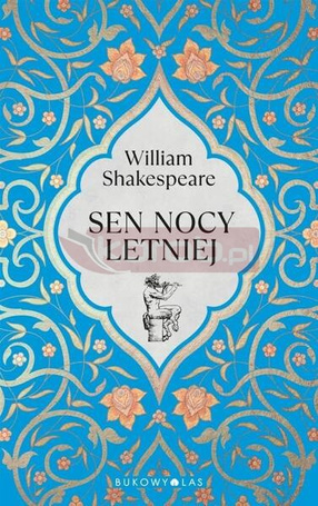 William Shakespeare. Minikolekcja. Sen nocy...