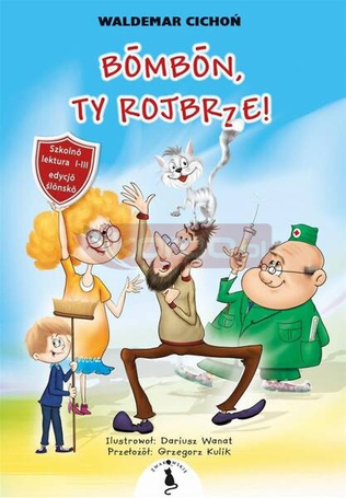 Cukierku, Ty łobuzie! w.śląska