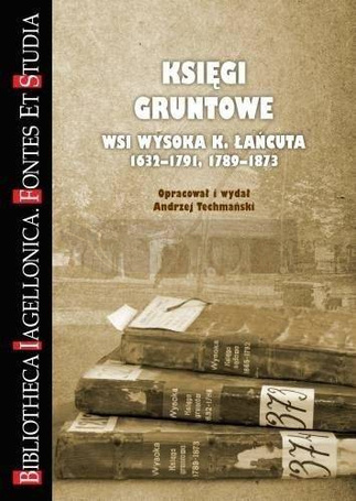 Księgi gruntowe wsi Wysoka K. Łańcuta...