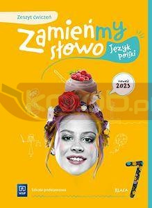 Język polski SP 7 Zamieńmy słowo ćw.