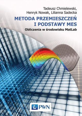 Metoda przemieszczeń i podstawy MES