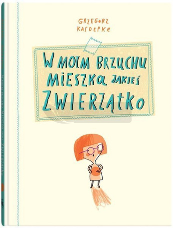 W moim brzuchu mieszka jakieś zwierzątko