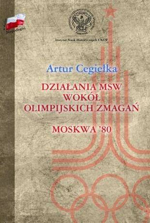 Działania MSW wokół olimpijskich zmagań Moskwa '80