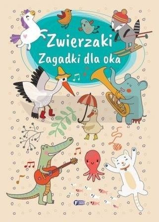 Zwierzaki. Zagadki dla oka