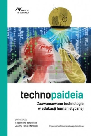 Technopaideia. Zaawansowane technologie...