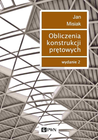 Obliczenia konstrukcji prętowych