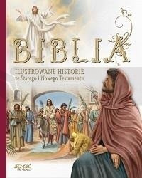 Biblia. Ilustrowane historie ze ST i NT