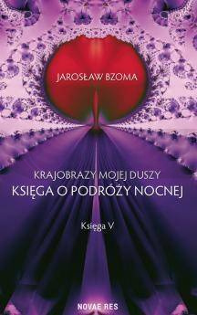 Krajobrazy mojej duszy. Księga 5