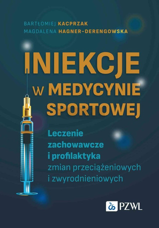 Iniekcje w medycynie sportowej. Leczenie zachow..