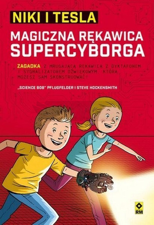 Niki i Tesla. Magiczna rękawica supercyborga