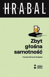 Zbyt głośna samotność