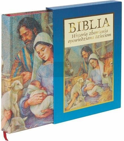 Biblia - historia zbawienia opowiedziana dzieciom
