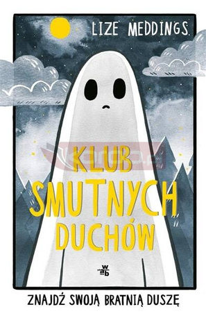 Klub Smutnych Duchów. Znajdź swoją bratnią duszę