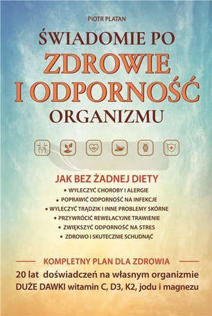 Świadomie po zdrowie i odporność organizmu