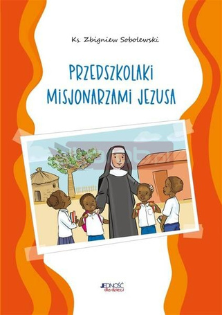 Przedszkolaki misjonarzami Jezusa. Kolorowanka