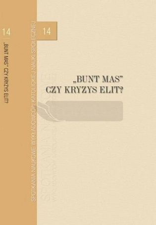 Bunt mas czy kryzys elit?
