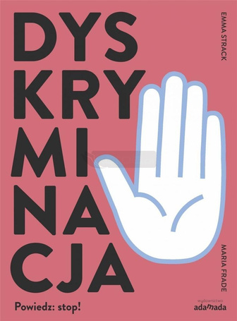 Dyskryminacja. Powiedz: stop!