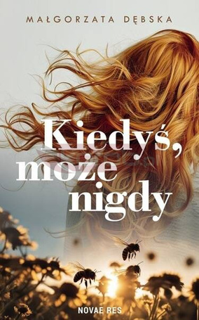 Kiedyś, może nigdy