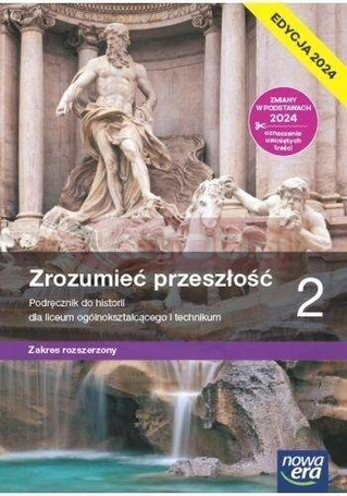 Historia LO 2 Zrozumieć przeszłość Podr ZR 2024