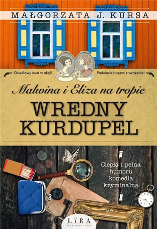 Malwina i Eliza na tropie. Wredny Kurdupel